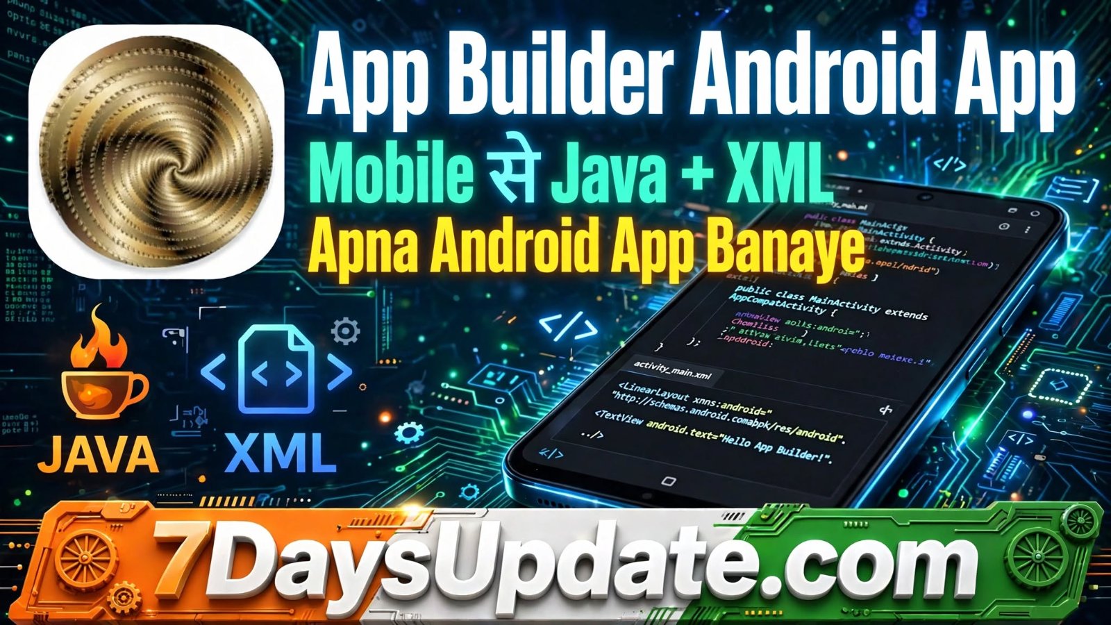 App Builder Android app में mobile से Java XML coding और Android application build करने की जानकारी
